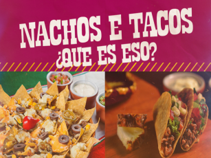 Nachos ou Tacos? Os dois!