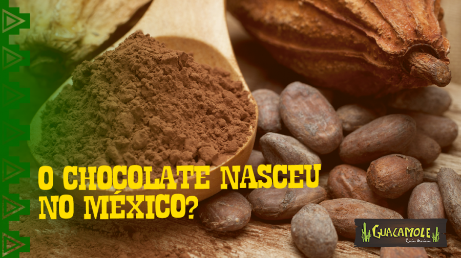 O chocolate nasceu no México?