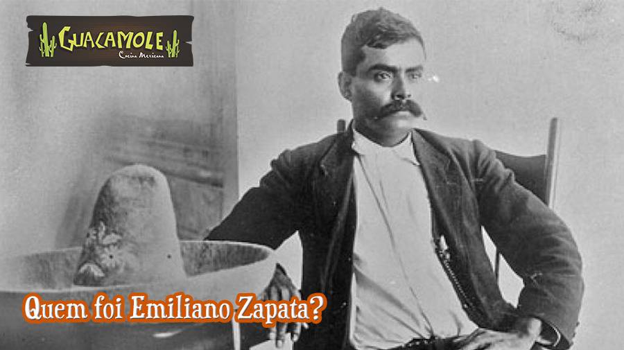 Quem foi Emiliano Zapata?